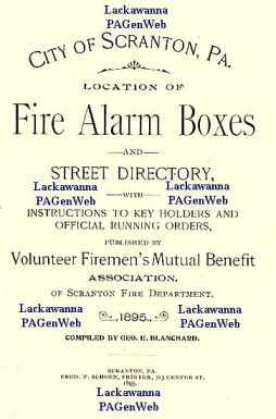 City of Scranton, PA. Location of Fire Alarm Boxes and Street Directory